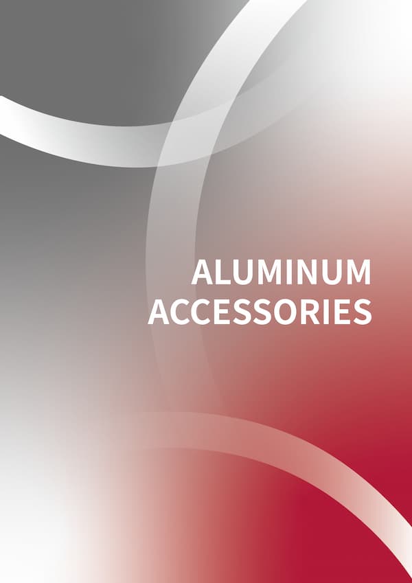 ALUMINUM ACCESSORIES